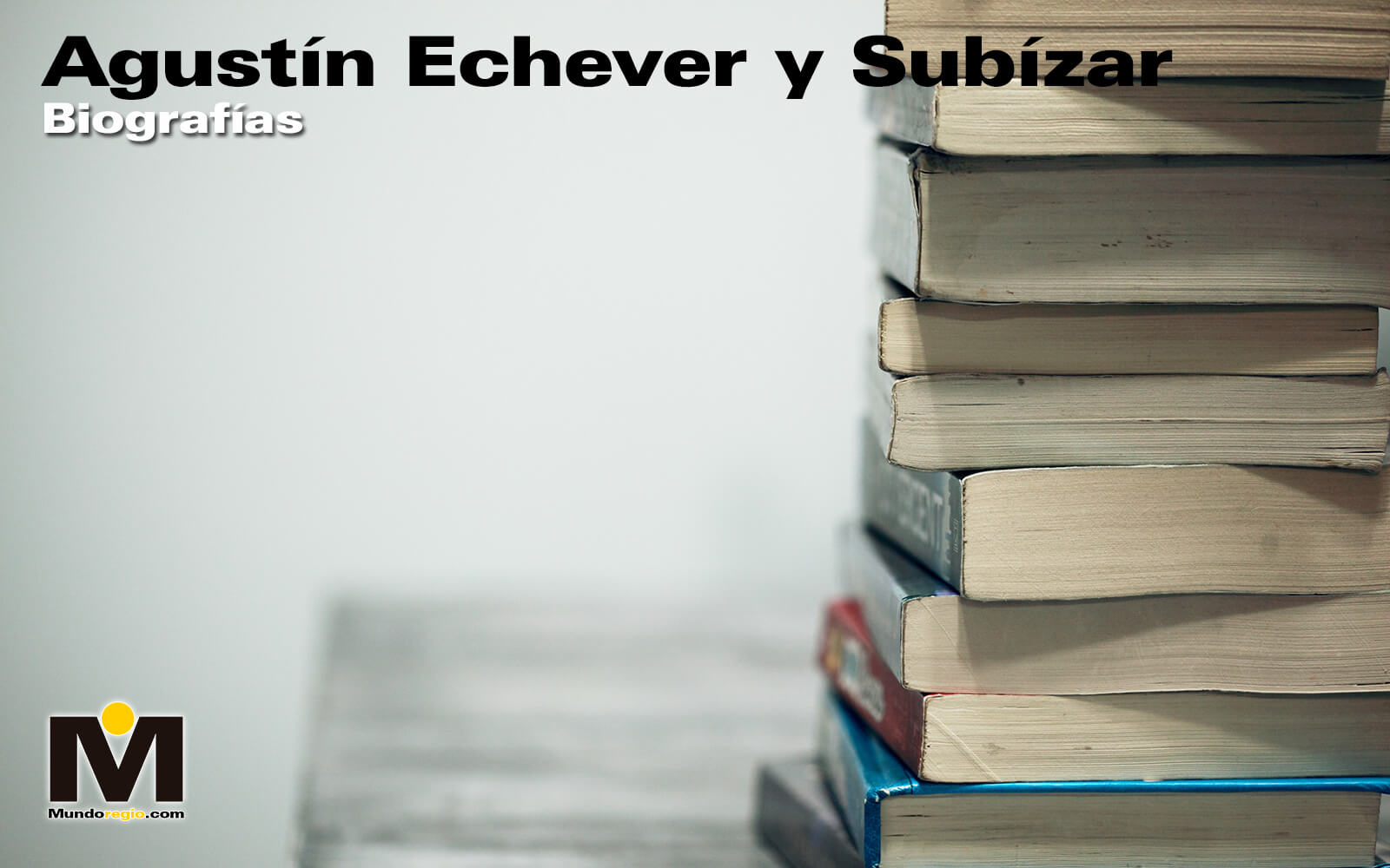 Agustín Echever y Subízar