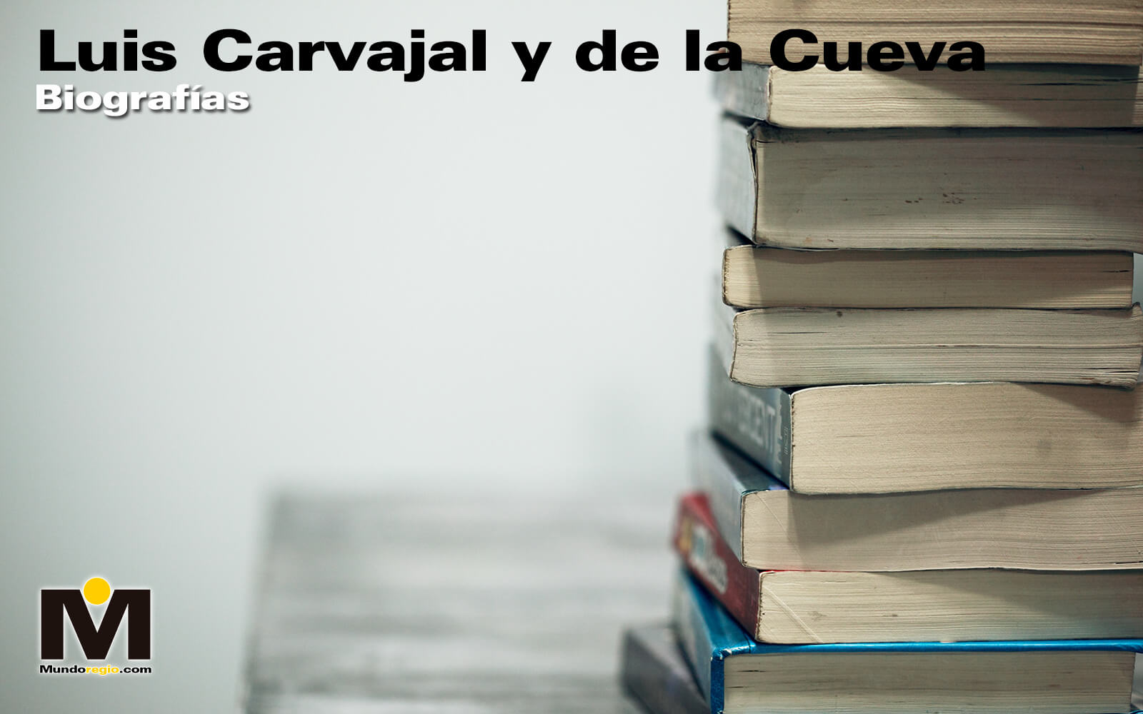 Luis Carvajal y de la Cueva